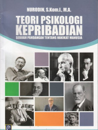 Teori psikologi kepribadian : sebuah pandangan tentang hakikat manusia