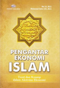 Pengantar Ekonomi Islam: Teori Dan Konsep Dalam Aktivitas Ekonomi