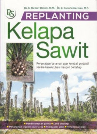 Replanting Kelapa Sawit