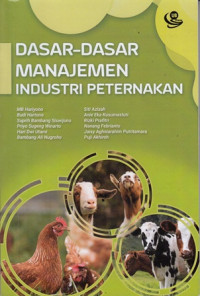 Dasar-dasar manajemen industri peternakan