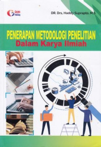 Penerapan Metodologi Penelitian Dalam Karya Ilmiah