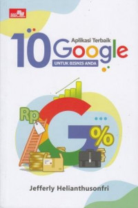 10 Aplikasi Terbaik Google Untuk Bisnis Anda