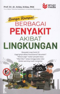 Bunga Rampai Berbagai Penyakit Akibat Lingkungan