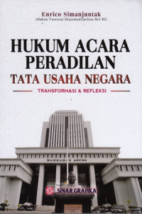 Hukum acara peradilan tata usaha negara: Transformasi dan refleksi