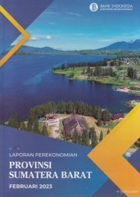 Laporan Perekonomian Provinsi Sumatera Barat Februari 2023