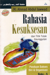 Rahasia Kesuksesan dan Titik Tolak Keunggulan