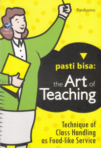 Pasti Bisa: The Art of Teaching