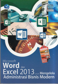 Microsoft Word dan Excel 2013 untuk Mengelola Administrasi Bisnis Modern