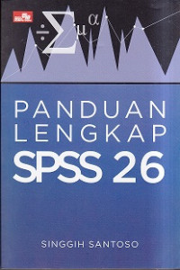 Panduan Lengkap SPSS 26