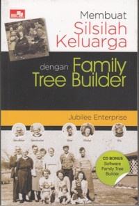 Membuat Silsilah Keluarga Dengan  Family Tree Builder