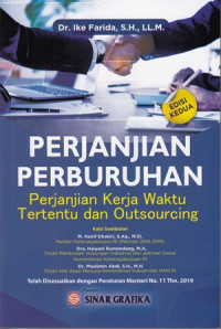 Perjanjian Perburuhan : Perjanjian Kerja Waktu Tertentu dan Outsourcing