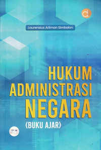 Hukum Administrasi Negara (Buku Ajar)