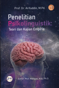 Penelitian Psikolinguistik : Teori dan Kajian Empiris