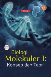 Biologi Molekuler I : Konsep dan Teori