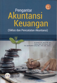 Pengantar Akuntansi Keuangan (Siklus dan Pencatatan Akuntansi)