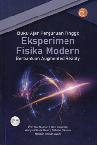 Buku Ajar Perguruan Tinggi: Eksperimen Fisika Modern Berbantuan Augmented Reality