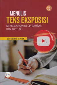 Menulis Teks Eksposisi Menggunakan Media Gambar dan Youtube