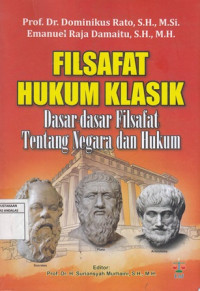 Filsafat hukum klasik: dasar-dasar filsafat tentang negara dan hukum