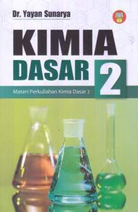 Kimia Dasar 2 : Materi Perkuliahan Kimia Dasar 2