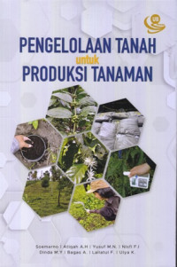 Pengelolaan tanah untuk produksi tanaman