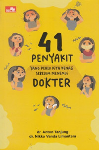 Penyakit Yang Perlu Kita Kenali Sebelum Menemui Dokter