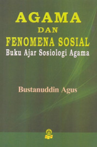 Agama dan Fenomena Sosial