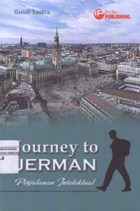 Journey to Jerman (Perjalanan Intelektual)