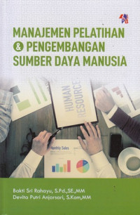 Manajemen pelatihan & pengembangn sumber daya manusia