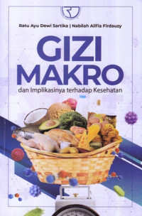 Gizi makro dan implikasinya terhadap kesehatan