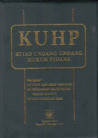 KUHP kitab undang - undang hukum pidana