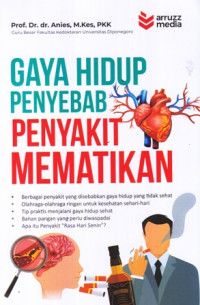 Gaya hidup penyebab penyakit mematikan