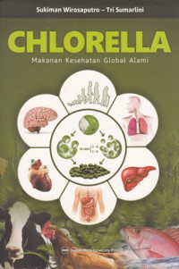 Chlorella: Makanan kesehatan global alami