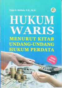 Hukum waris : menurut kitab undang-undang hukum perdata