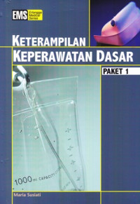 Keterampilan Keperawatan Dasar Paket 1