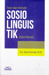 Teori dan Metode Sosiolinguistik (edisi revisi)