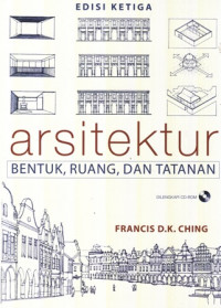 Arsitektur : Bentuk, Ruang dan Tatanan