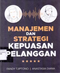 Manajemen dan Strategi Kepuasan Pelanggan