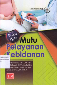 Buku Ajar Mutu Pelayanan Kebidanan