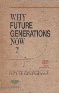 Why Future Generation Now?