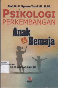 Psikologi Perkembangan Anak dan Remaja