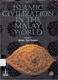 Islamic Civilization In The Malay World