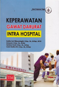 Keperawatan Gawat Darurat Intra Hospital