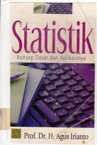 Statistik : Konsep dasar dan aplikasinya