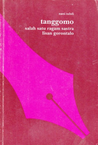 Tanggomo : Salah Satu Ragam Sastra Lisan Gorontalo