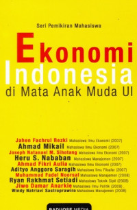 Ekonomi Indonesia : di Mata Anak Muda UI