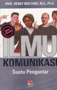 Ilmu Komunikasi: Suatu Pengantar