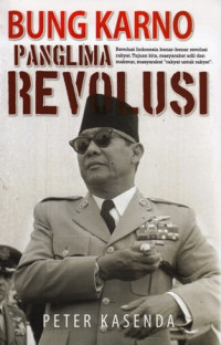 Bung Karno Panglima Revolusi