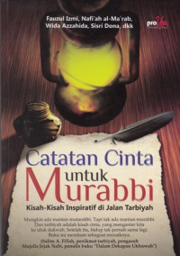 Catatan Cinta untuk Murabbi: Kisah-Kisah Inspiratif di Jalan Tarbiyah