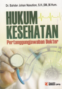 Hukum Kesehatan Pertanggungjawaban Dokter