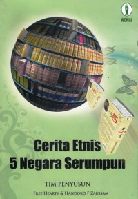 Cerita Etnis 5 Negara Serumpun